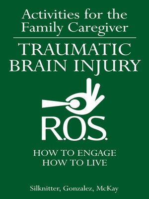 cover image of Activities for the Family Caregiver – Traumatic Brain Injury